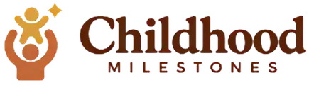 Childhood Milestones